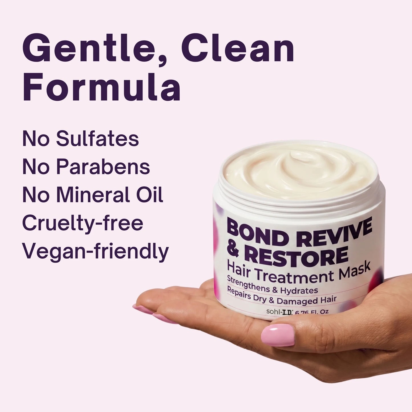 Gentle formula — no sulfates, no parabens, no mineral oil, cruelty-free, vegan-friendly — Bond Revive & Restore Hair Treatment Mask